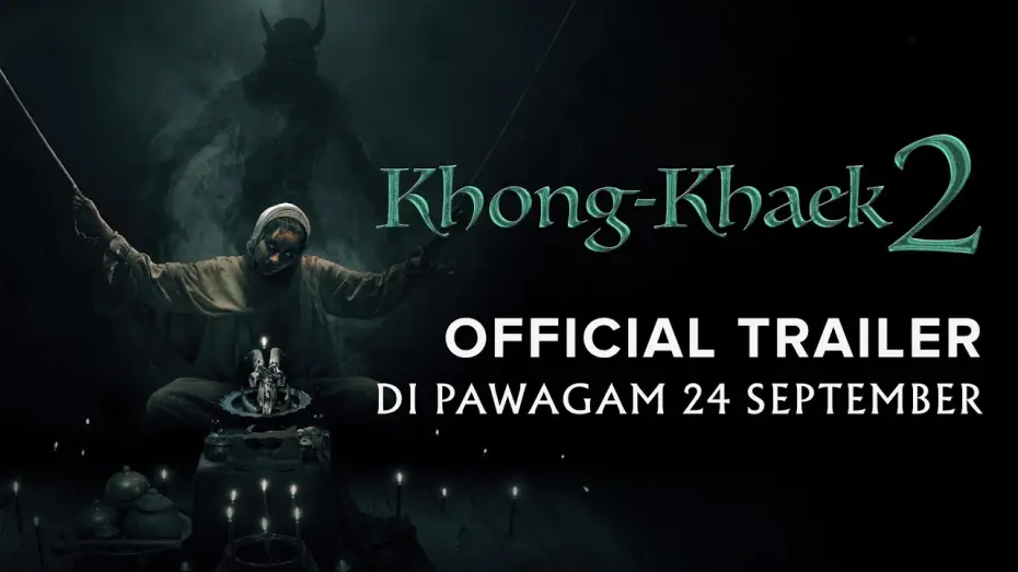 Видео к фильму ของแขก 2 — KHONG-KHAEK 2 (OFFICIAL TRAILER) DI PAWAGAM 24 SEPTEMBER