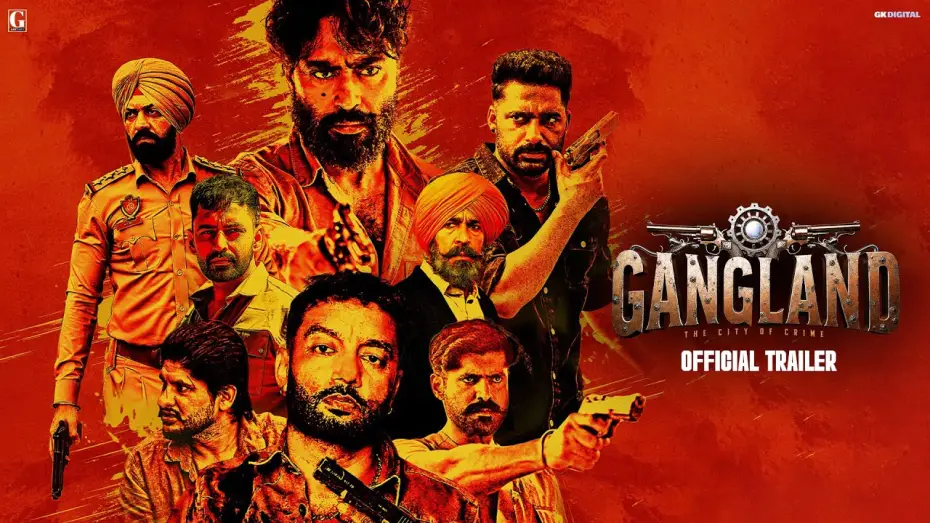 Видео к фильму ਗੈਂਗਲੈਂਡ: ਅਪਰਾਧ ਦਾ ਸ਼ਹਿਰ — GANGLAND The City Of Crime  (Movie Trailer) Sippy Gill | Nishawn Bhullar | in Cinemas 25 April 2025