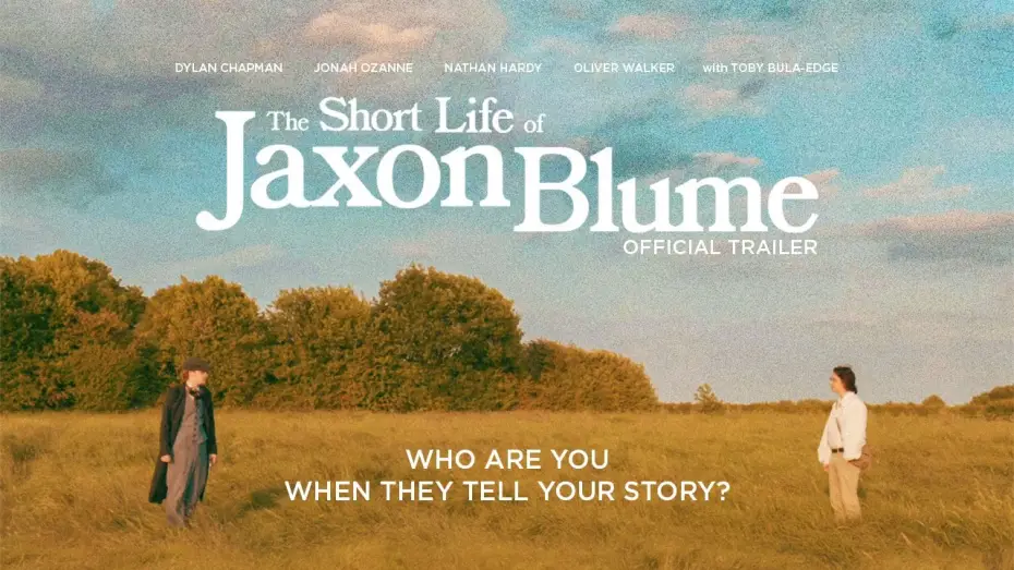 Видео к фильму The Short Life Of Jaxon Blume | The Short Life of Jaxon Blume | Main Trailer