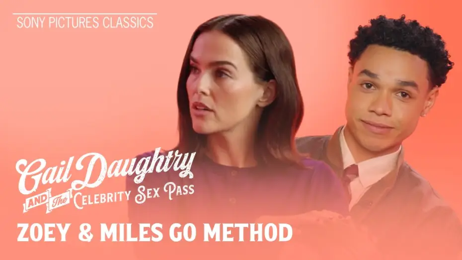 Видео к фильму Gail Daughtry and the Celebrity Sex Pass — Method Makeover with Zoey Detuch & Miles Gutierrez-Riley