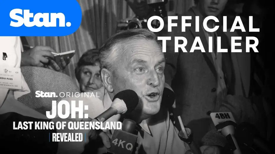 Видео к фильму Joh: Last King of Queensland — Official Trailer | Revealed - Joh: Last King of Queensland | A Stan Original