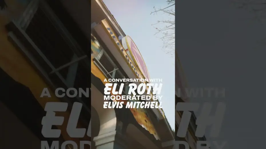 Видео к фильму Мороженщик — Kodak Presents: Ice Cream Man - A Conversation with Eli Roth, moderated by Elvis Mitchell