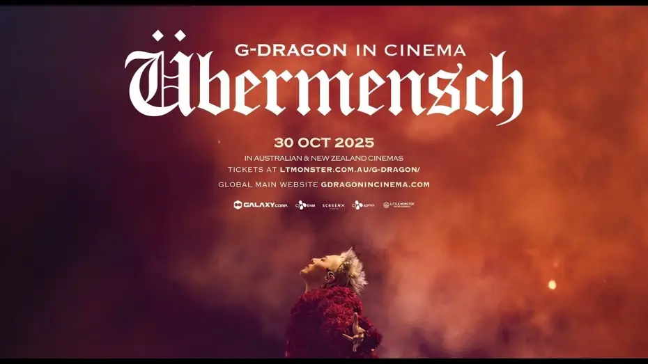 Видео к фильму 지드래곤 인 시네마 [위버맨쉬] | G-DRAGON IN CINEMA [&Uuml;bermensch] ｜Teaser Trailer | 30 Oct 2025 in AU, NZ & FIJI CINEMAS