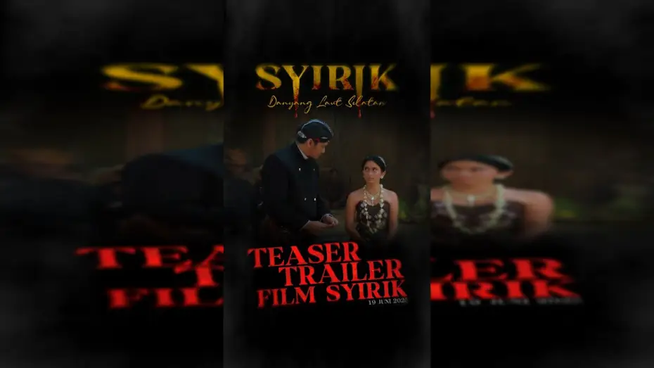 Видео к фильму Syirik: Danyang Laut Selatan — SYIRIK | Official Teaser