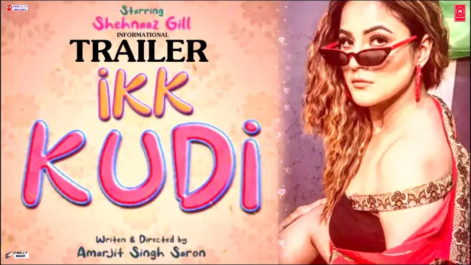Видео к фильму ਇੱਕ ਕੁਡੀ — IKK KUDI : Movie Trailer