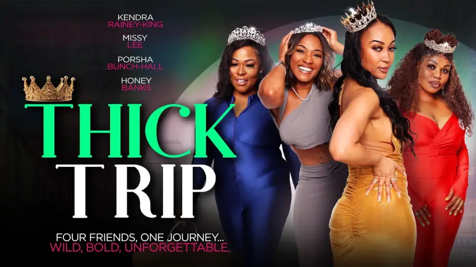 Видео к фильму Thick Trip — Thick Trip | Official Trailer | Now Streaming | Four Friends, One Journey