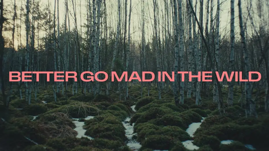 Видео к фильму Raději zešílet v divočině — BETTER GO MAD IN THE WILD (trailer)