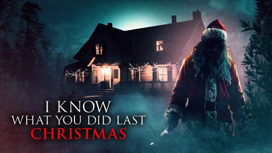Видео к фильму I Know What You Did Last Christmas — I Know What You Did Last Christmas (2025) - Trailer