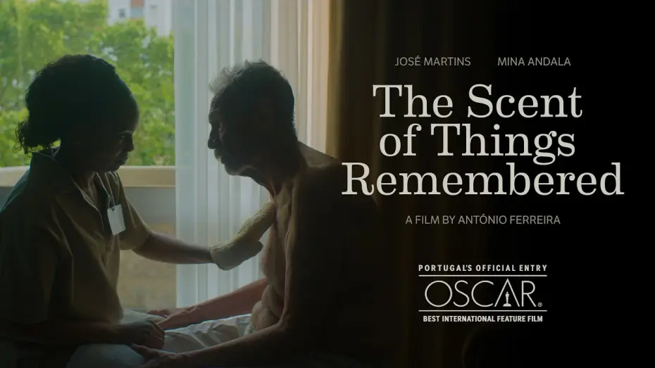 Видео к фильму A Memória do Cheiro das Coisas — The Scent of Things Remembered | Portugal's Official OSCARS Entry