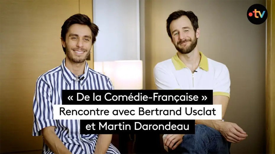 Видео к фильму De la Comédie-Française — « De la Comédie-Française » : rencontre avec Bertrand Usclat et Martin Darondeau