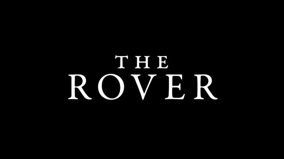 Видео к фильму Ровер — THE ROVER Bande Annonce VOST