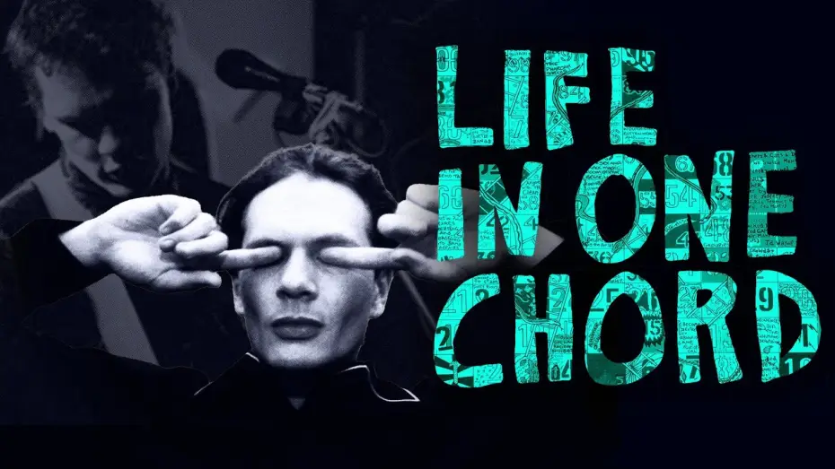 Видео к фильму Life in One Chord — Life in One Chord - Official Trailer