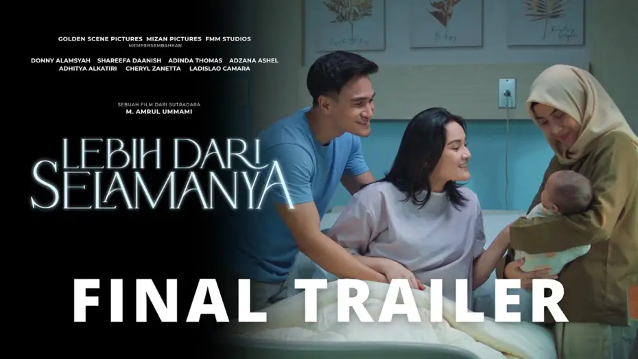 Видео к фильму Lebih Dari Selamanya — Lebih Dari Selamanya - Official Final Trailer