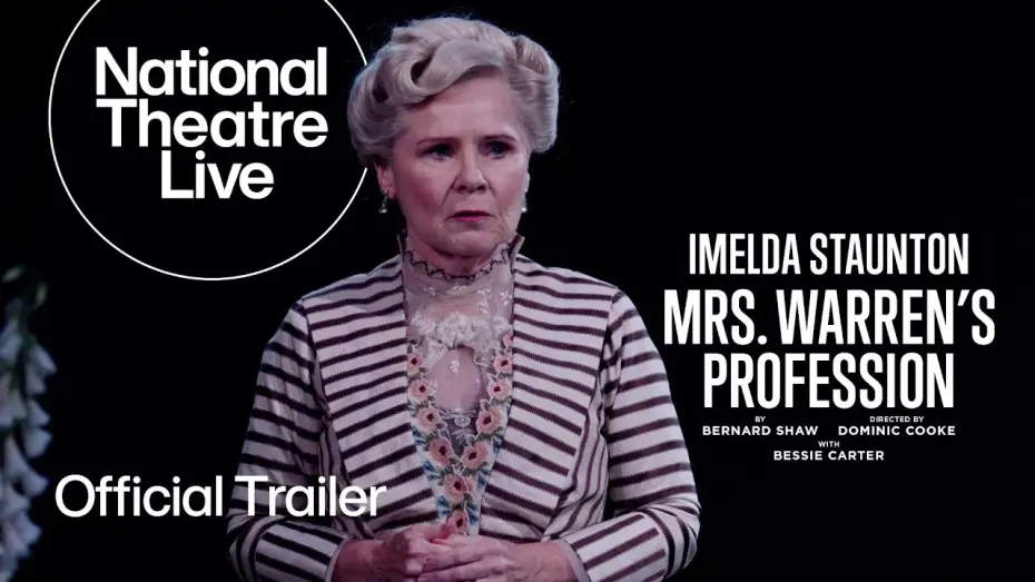 Видео к фильму National Theatre Live: Mrs. Warren's Profession — Mrs. Warren's Profession | Official Trailer | National Theatre Live