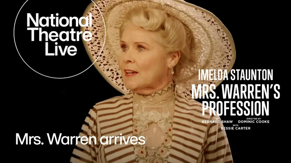 Видео к фильму National Theatre Live: Mrs. Warren's Profession — Mrs. Warren's Profession with Imelda Staunton | Official Clip