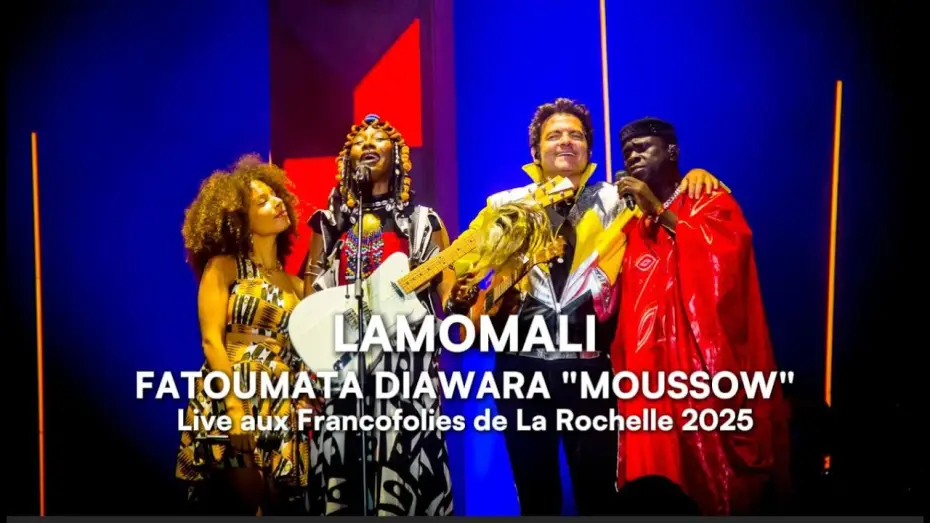 Видео к фильму Lamomali avec -M- aux Francofolies de La Rochelle — MOUSSOW (Live Francofolies La Rochelle 2025) - Lamomali, Fatoumata Diawara, -M-, Lubiana