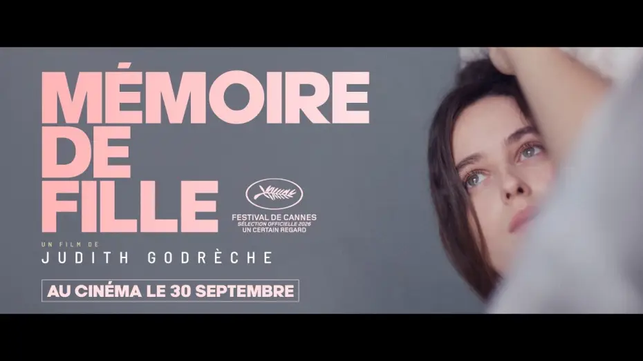 Видео к фильму Mémoire de fille — MÉMOIRE DE FILLE - Bande Annonce