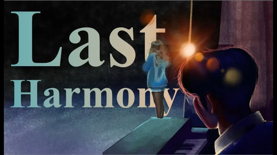 Видео к фильму Last Harmony — Last Harmony | Official Film