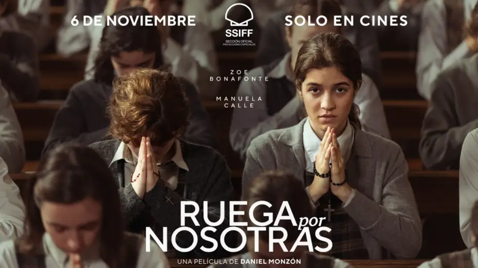 Видео к фильму Ruega por nosotras — Pray for Us, by Daniel Monzón | Teaser | In theaters November 6, 2026