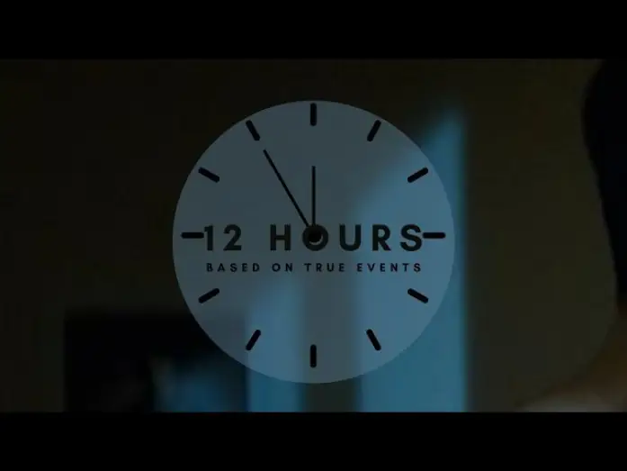 Видео к фильму 12 Hours — Pitch Video