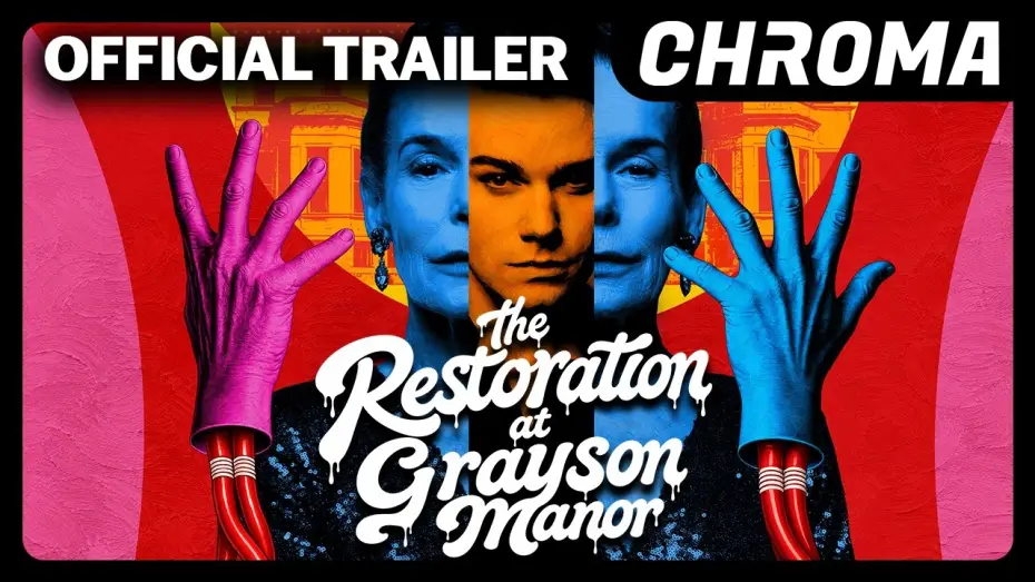 Видео к фильму The Restoration at Grayson Manor — The Restoration at Grayson Manor | Official Trailer | Chroma