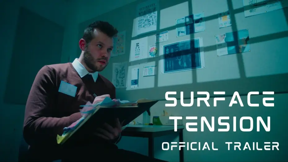 Видео к фильму Surface Tension — Surface Tension | OFFICIAL TRAILER