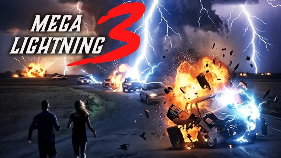 Видео к фильму Mega Lightning 3 — Mega Lightning 3 - Trailer (2025)