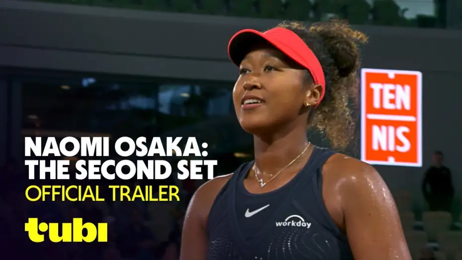 Видео к фильму Naomi Osaka: The Second Set — Naomi Osaka: The Second Set | Official Trailer | Tubi Original