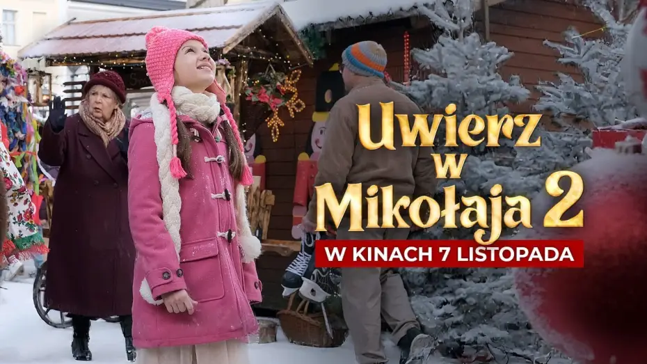 Видео к фильму Uwierz w Mikołaja 2 — Oficjalny teaser