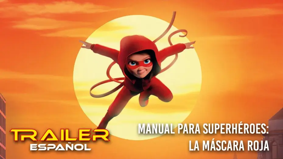 Видео к фильму Красная маска. Настольная книга супергероя — Manual para superhéroes: La máscara roja - Tráiler español