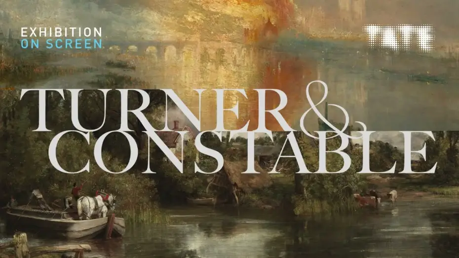Видео к фильму Turner & Constable — TURNER & CONSTABLE | OFFICIAL TRAILER | EXHIBITION ON SCREEN