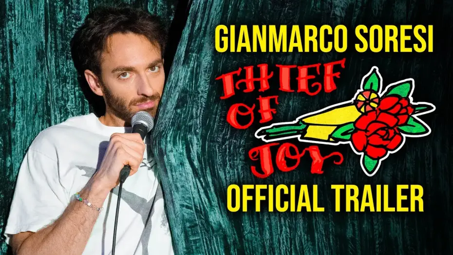 Видео к фильму Gianmarco Soresi: Thief of Joy — Gianmarco Soresi: Thief of Joy | Official Trailer | Stand Up Comedy