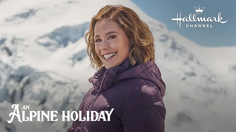 Видео к фильму Альпийское Рождество — Preview - An Alpine Holiday - Starring Ashley Williams, Laci J. Mailey and Julien Samani