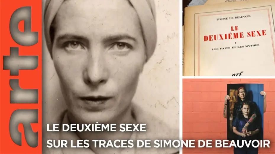 Видео к фильму Le deuxième sexe : Sur les traces de Simone de Beauvoir — "Le deuxième sexe -  Sur les traces de Simone de Beauvoir" | Documentaire | ARTE