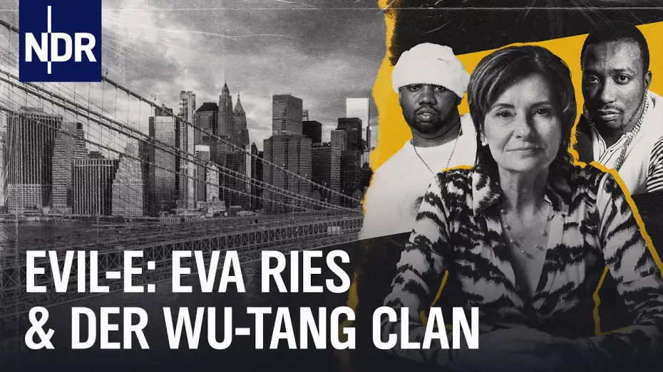 Видео к фильму Evil-E – Eva Ries und der Wu-Tang Clan — Eva Ries: Die Frau hinter dem Wu-Tang Clan | NDR Doku