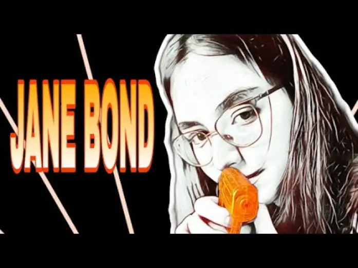 Видео к фильму Jane Bond — Jane Bond