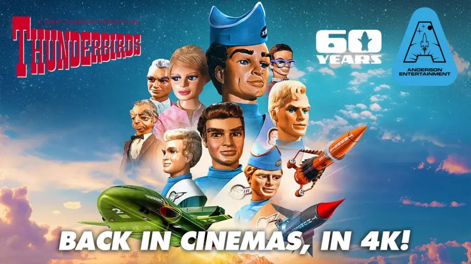 Видео к фильму Thunderbirds 60th Anniversary Double Bill - Trapped in the Sky / Terror in New York City — 🚀 Thunderbirds Returns to Cinemas in Spectacular 4K! 🚀 | Official Trailer