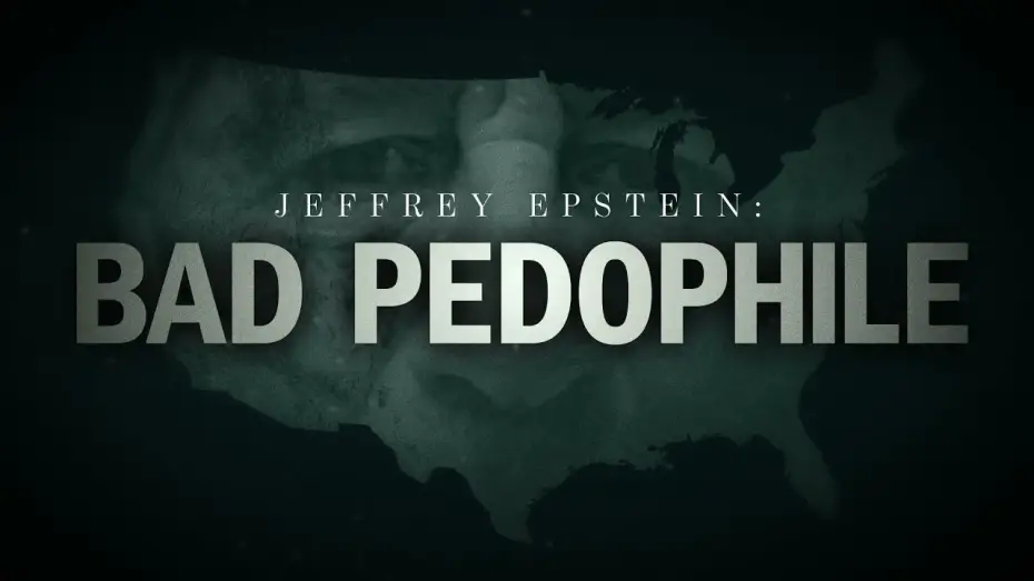Видео к фильму Jeffrey Epstein: Bad Pedophile — The Onion Investigates: Jeffrey Epstein