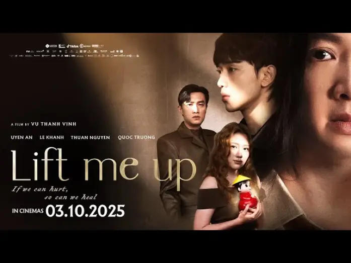 Видео к фильму Chị Ngã Em Nâng — Lift Me Up | Official Main Trailer | INTL