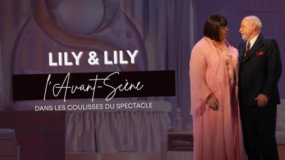 Видео к фильму Lily & Lily — DANS LES COULISSES DE LILY ET LILY