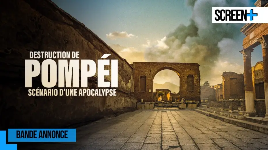 Видео к фильму Destruction de Pompéi : Scénario d'une apocalypse — Destruction de Pompéi : Scénario d'une apocalypse sur RMC Découverte