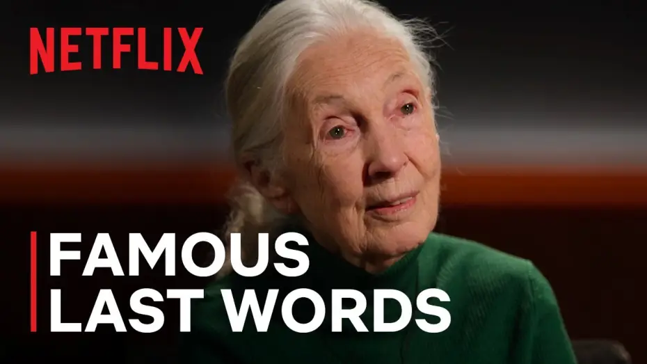 Видео к фильму Последние слова знаменитости: Джейн Гудолл — A Message From Dr. Jane Goodall