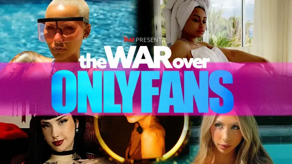 Видео к фильму TMZ Presents: The War Over OnlyFans — The War Over OnlyFans | TMZ Presents