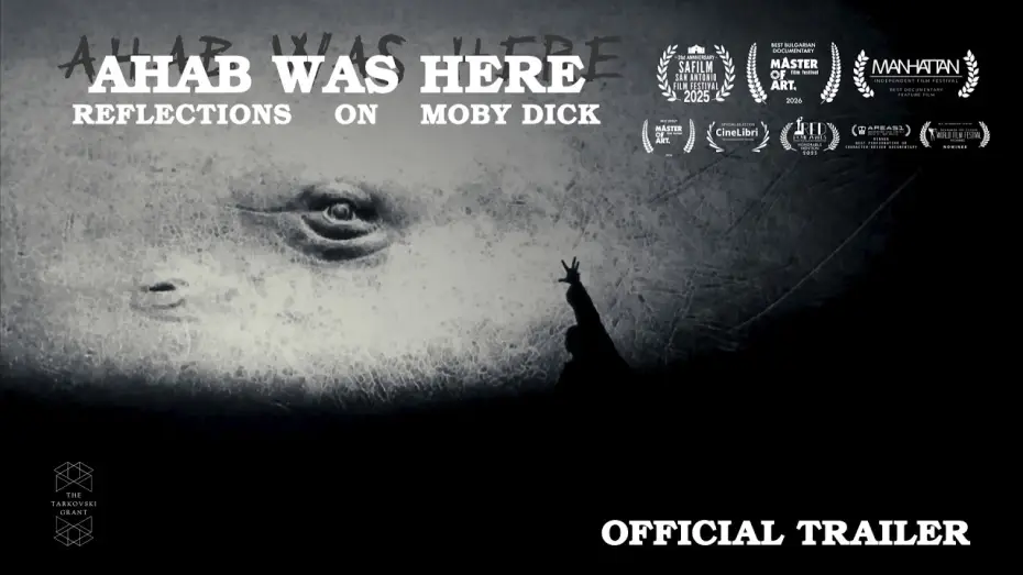 Видео к фильму Ахав Беше Тук: Размисли за Моби Дик — Ahab Was Here: Reflections on Moby Dick (Official Trailer)