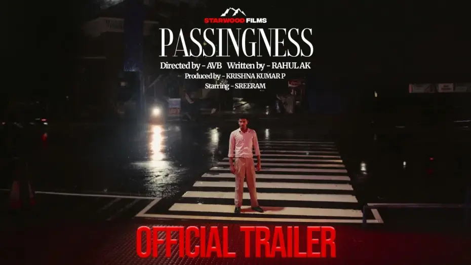 Видео к фильму Passingness — PASSINGNESS - Official Trailer 4K | Starwood Films