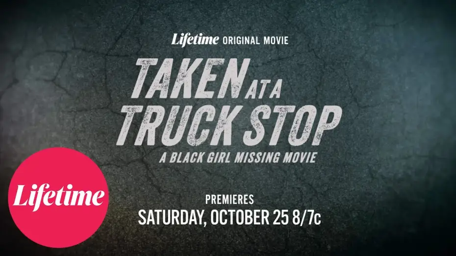 Видео к фильму Taken at a Truck Stop: A Black Girl Missing Movie — Trailer