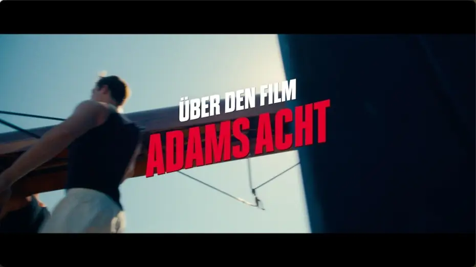 Видео к фильму Adams Acht — ADAMS ACHT - "Über den Film" - Ab 17.9. nur im Kino.