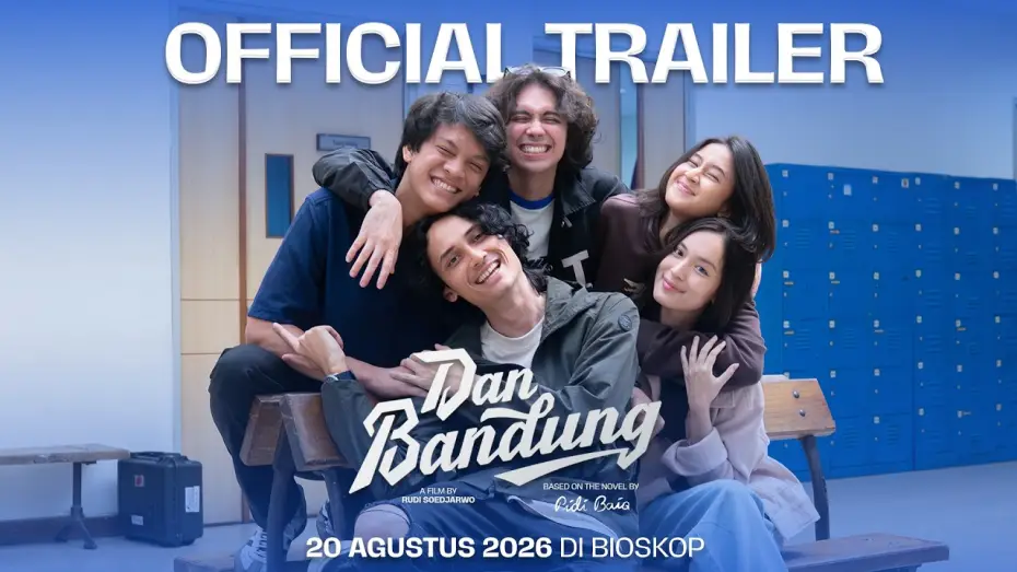 Видео к фильму Dan Bandung — Official Trailer Film Dan Bandung | 20 Agustus 2026 di Bioskop #DanBandung