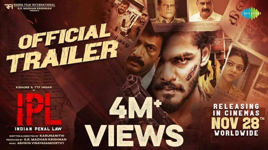 Видео к фильму ஐ பி எல் — Indian Penal Law (IPL) - Official Trailer | Kishore | TTF Vasan | Abhirami | Karunanithi | Ashwin