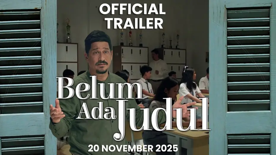 Видео к фильму Belum Ada Judul — Untitled Movie Official Trailer
